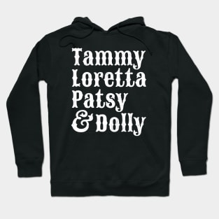 Tammy// Loretta// Patsy// Dolly Hoodie